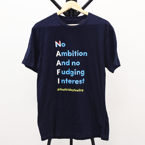 NAAFI No Ambition Unisex Tee